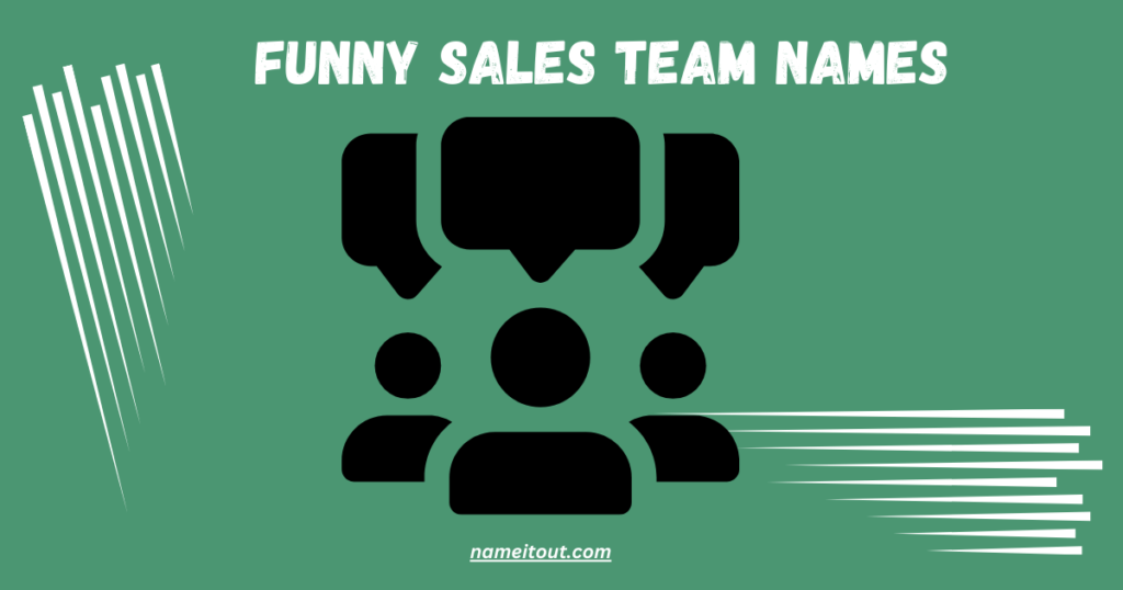 Funny-Sales-Team-Names
