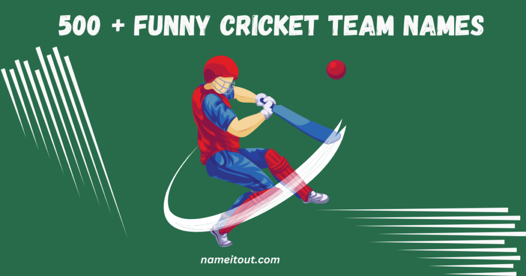 Funny Cricket Team Names Bowled Over By Laughter 7144