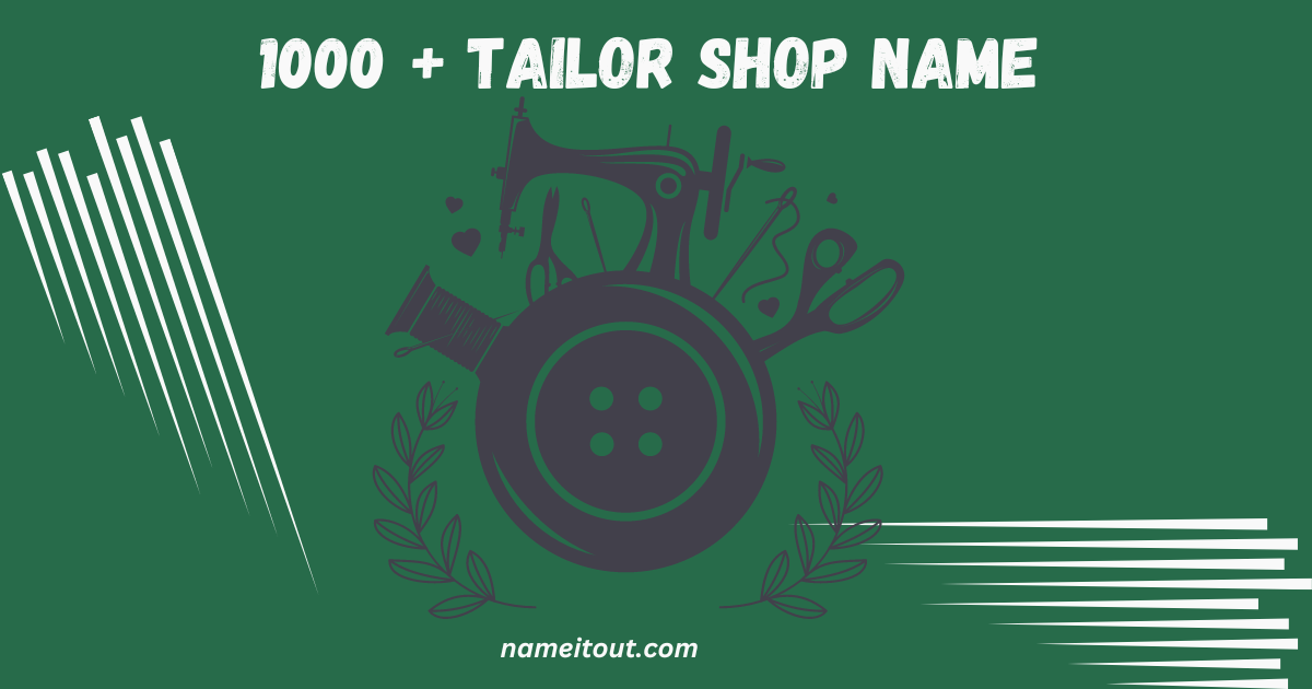 tailor shop name