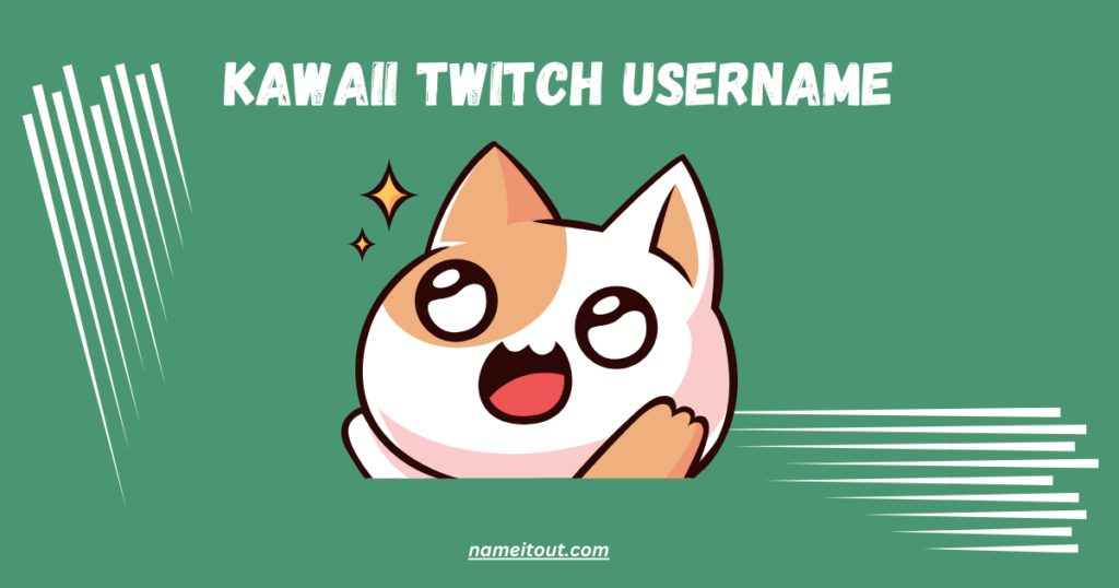 Kawaii Twitch Username
