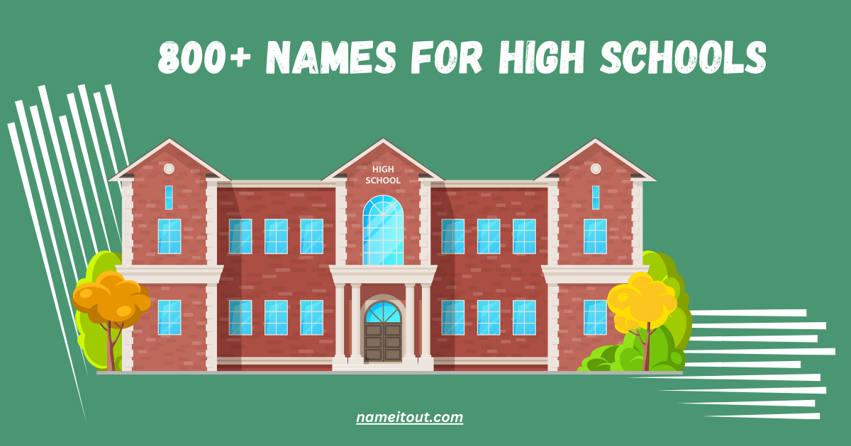 Names for high Schools