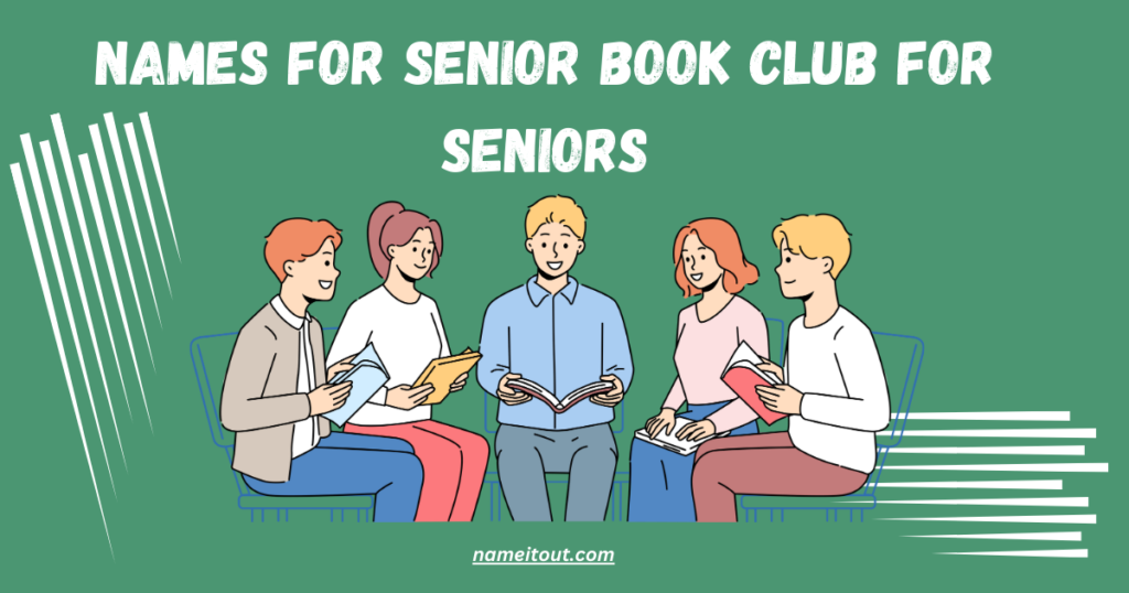 Names for senior Book Club for Seniors